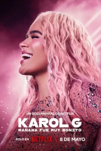 دانلود مستند Karol G: Tomorrow Was Beautiful 2025432511-1969693455