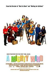 دانلود فیلم A Mighty Wind 2003431024-1116759441