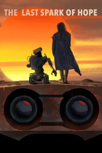 دانلود فیلم The Last Spark of Hope 2023430865-1964366475