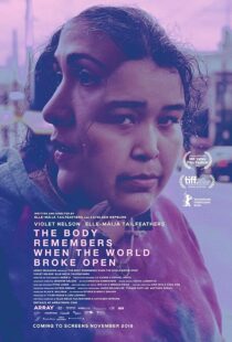 دانلود فیلم The Body Remembers When the World Broke Open 2019434023-817679678