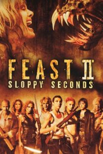 دانلود فیلم Feast II: Sloppy Seconds 2008433590-1955870624