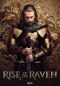 دانلود سریال Rise of the Raven433615-1905450995