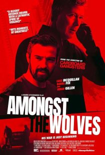 دانلود فیلم Amongst the Wolves 2024437537-1124331604