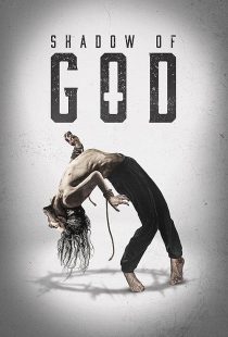 دانلود فیلم Shadow of God 2025437542-707931883