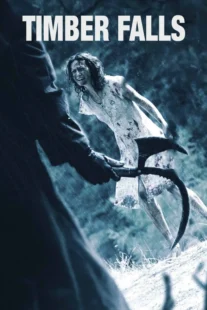 دانلود فیلم Timber Falls 2007435503-514825420