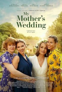 دانلود فیلم My Mother’s Wedding 2023439436-1676430952