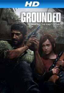 دانلود فیلم Grounded: Making the Last of Us 2013441581-205330217