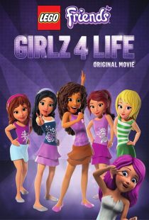 دانلود انیمیشن Lego Friends: Girlz 4 Life 2016447129-93486725