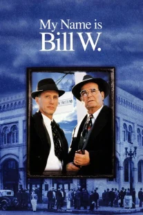دانلود فیلم My Name Is Bill W. 1989444412-1374622605