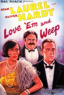 دانلود فیلم Love ‘Em and Weep 1927443678-149730813