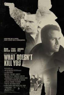 دانلود فیلم What Doesn’t Kill You 2008444263-528858988