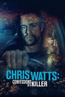 دانلود فیلم Chris Watts: Confessions of a Killer 2020445568-2033581578