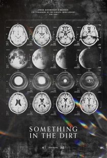 دانلود فیلم Something in the Dirt 2022443400-21020048