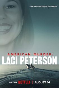 دانلود مستند American Murder: Laci Peterson448984-1569686564