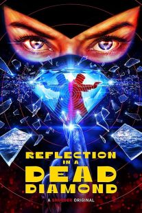 دانلود فیلم Reflection in a Dead Diamond 2025449173-517701024