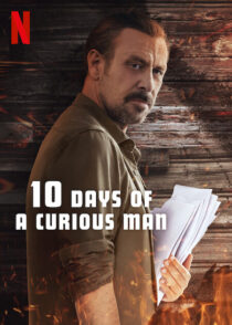 دانلود فیلم 10 Days of a Curious Man 2024453784-358348648