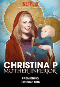 دانلود فیلم Christina P: Mother Inferior 2017453231-2106067497