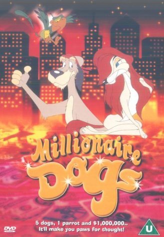 دانلود انیمیشن Millionaire Dogs 1999