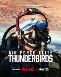 دانلود فیلم Air Force Elite: Thunderbirds 2025453227-1632501944
