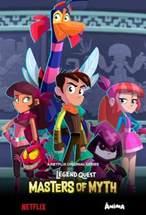 دانلود انیمیشن Legend Quest: Masters of Myth452768-301538065