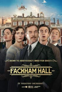 دانلود فیلم Fackham Hall 2025454774-2001979684