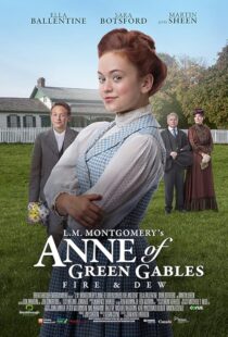 دانلود فیلم Anne of Green Gables: Fire and Dew 2017453536-1458888196