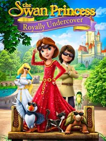 دانلود انیمیشن The Swan Princess: Royally Undercover 2017451559-179969681