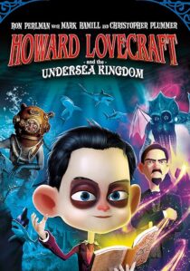 دانلود انیمیشن Howard Lovecraft & the Undersea Kingdom 2017456536-1786738565