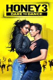 دانلود فیلم Honey 3: Dare to Dance 2016455894-777012465