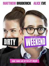 دانلود فیلم Dirty Weekend 2015458602-837158960