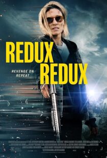 دانلود فیلم Redux Redux 2025458753-1161074272