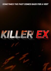 دانلود فیلم Killer Ex 2024458566-123230061
